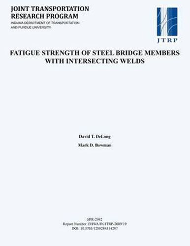 Cover image for Fatigue Strength of Steel Bridge Members with Intersecting Welds