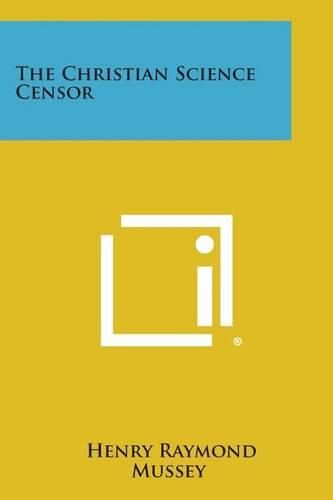 Cover image for The Christian Science Censor