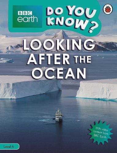 Cover image for Do You Know? Level 4 - BBC Earth Looking After the Ocean