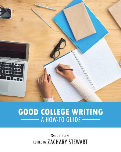 Cover image for Good College Writing: A How-To Guide