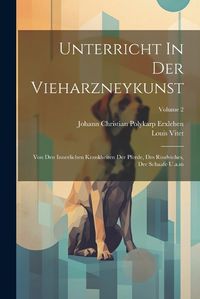 Cover image for Unterricht In Der Vieharzneykunst