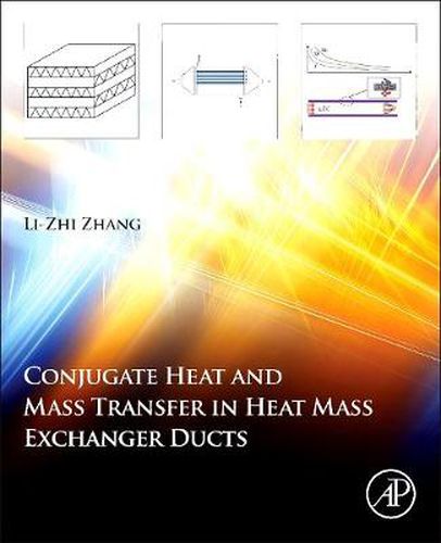 Cover image for Conjugate Heat and Mass Transfer in Heat Mass Exchanger Ducts