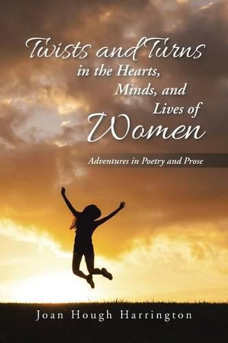 Cover image for Twists and Turns in the Hearts, Minds, and Lives of Women