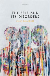 Cover image for The Self and its Disorders
