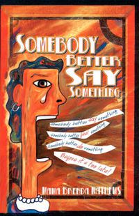 Cover image for Somebody Better Say Something