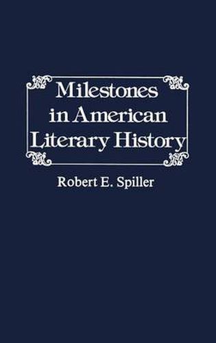 Cover image for Milestones in American Literary History.