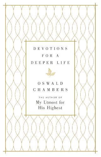 Cover image for Devotions for a Deeper Life: A Daily Devotional