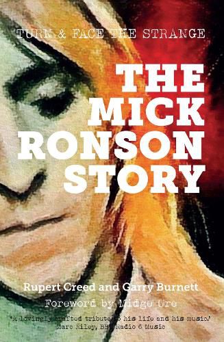 Cover image for The Mick Ronson Story: Turn and Face the Strange