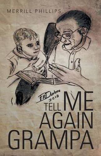 Cover image for Tell Me Again Grampa