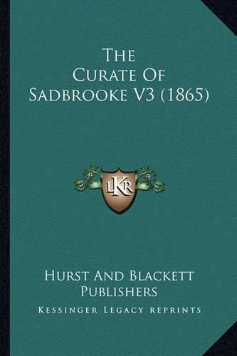 The Curate of Sadbrooke V3 (1865)