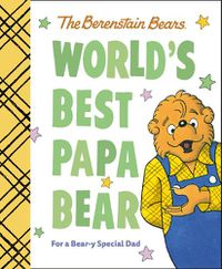 Cover image for World's Best Papa Bear (Berenstain Bears)
