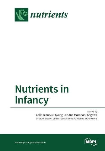 Cover image for Nutrients in Infancy