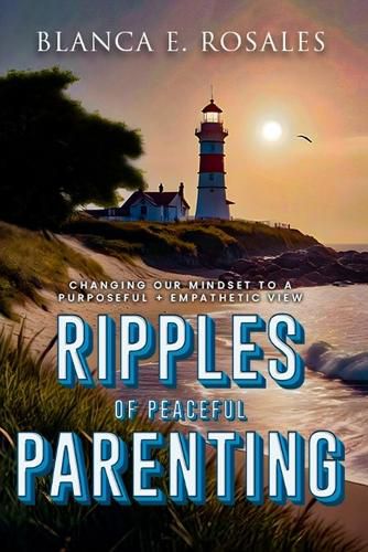 Cover image for Ripples Of Peaceful Parenting