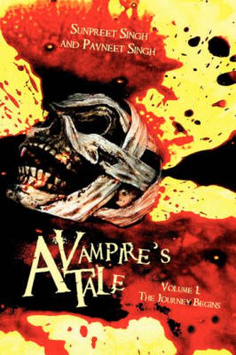 Cover image for A Vampire's Tale: Volume 1..The Journey Begins