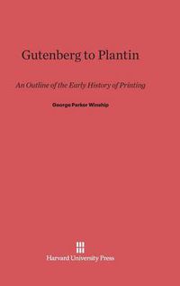 Cover image for Gutenberg to Plantin