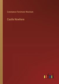 Cover image for Castle Nowhere