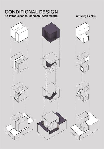 Cover image for Conditional Design: An introduction to elemental architecture