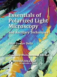 Cover image for Essentials of Polarized Light Microscopy and Ancillary Techniques