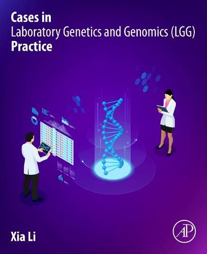 Cover image for Cases in Laboratory Genetics and Genomics (LGG) Practice