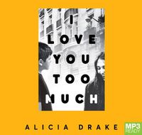 Cover image for I Love You Too Much