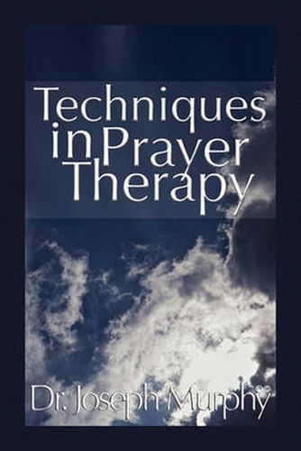 Cover image for Techniques in Prayer Therapy