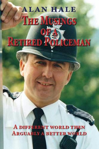 Cover image for The Musings of a Retired Policeman