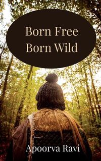 Cover image for Born Free, Born Wild