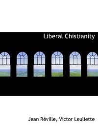 Cover image for Liberal Chistianity