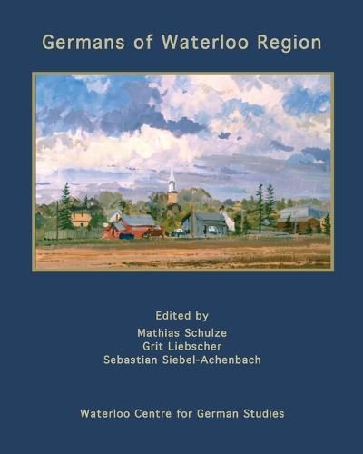 Cover image for Germans of Waterloo Region