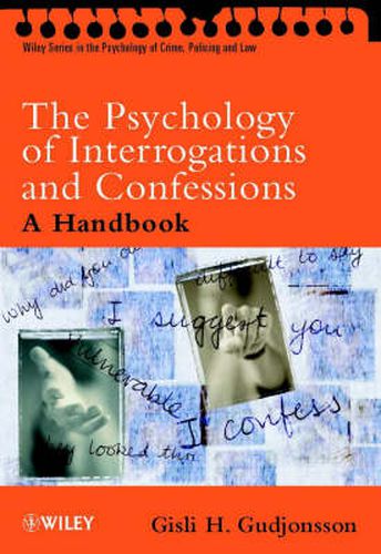 Cover image for The Psychology of Interrogations and Confessions: A Handbook