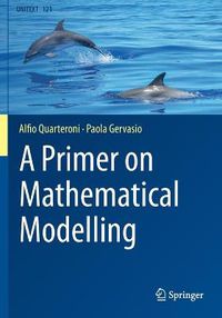 Cover image for A Primer on Mathematical Modelling