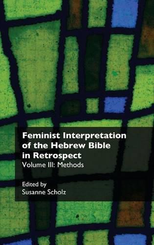 Cover image for Feminist Interpretation of the Hebrew Bible in Retrospect. III. Methods