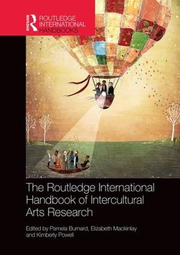 The Routledge International Handbook of Intercultural Arts Research