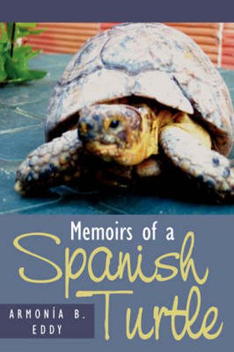 Cover image for Memoirs of a Spanish Turtle