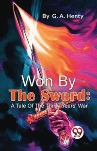 Cover image for Won by the Sword