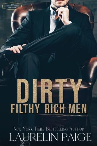 Cover image for Dirty Filthy Rich Men