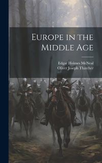 Cover image for Europe in the Middle Age