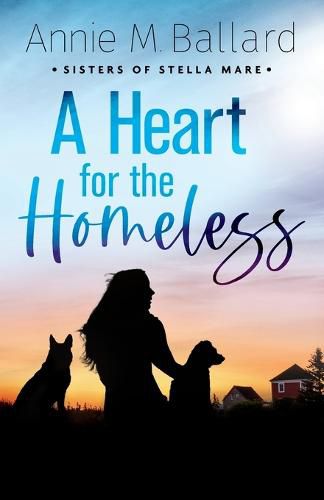 Cover image for A Heart for the Homeless