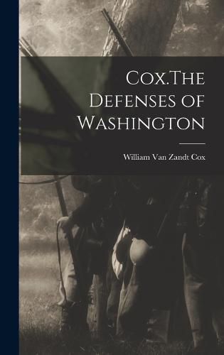 Cox.The Defenses of Washington