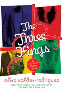 Cover image for The Three Kings: A Christmas Dating Story