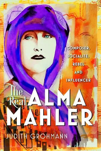 Cover image for The Real Alma Mahler