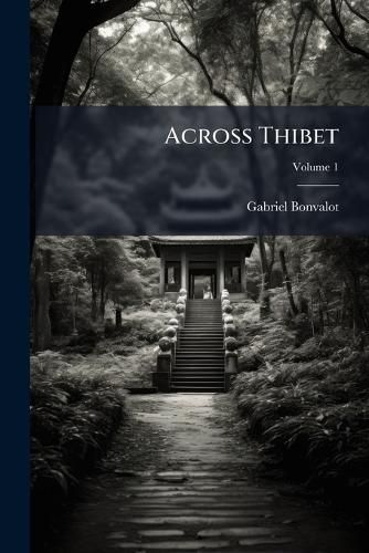 Cover image for Across Thibet