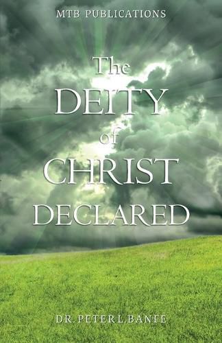 Cover image for The Deity of Christ Declared: A Primer from the Word of God