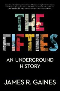 Cover image for The Fifties: An Underground History