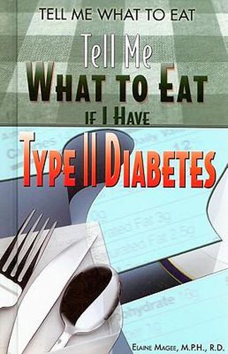 Tell Me What to Eat If I Have Type II Diabetes