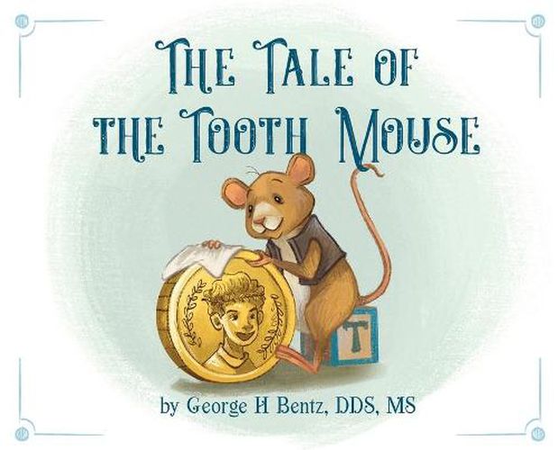 Cover image for The Tale of the Tooth Mouse