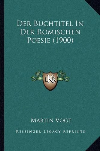 Der Buchtitel in Der Romischen Poesie (1900)