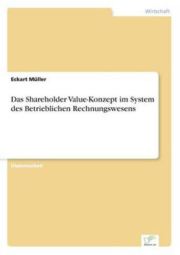 Cover image for Das Shareholder Value-Konzept im System des Betrieblichen Rechnungswesens