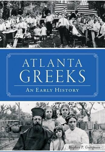 Cover image for Atlanta Greeks: An Early History