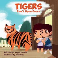 Cover image for Tigers Can't Open Doors